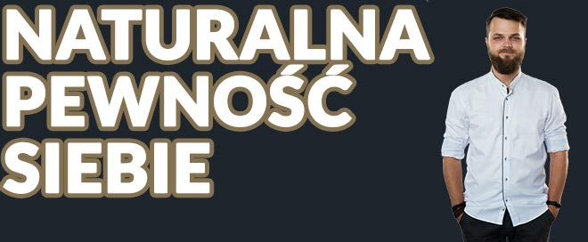 Naturalna Pewność Siebie